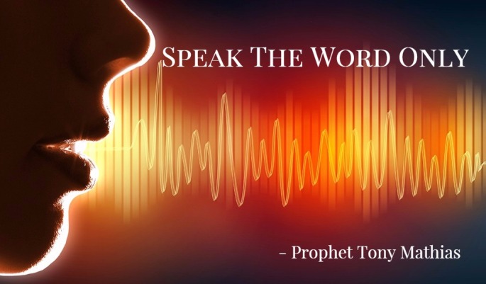 Speak the Word Only (Evsopi.com)